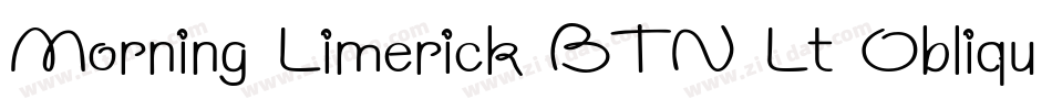 Morning Limerick BTN Lt Oblique字体转换